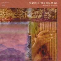 Incantation - Panpipes from the Andes