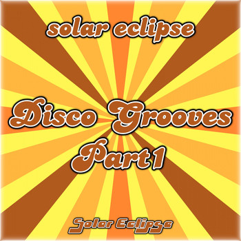 Solar Eclipse - Disco Grooves, Pt. 1