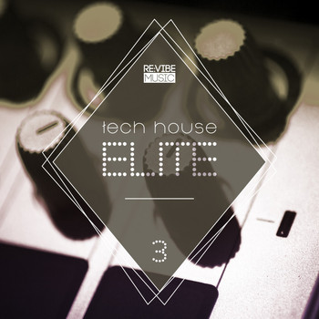 Various Artists - Tech House Elite, Issue 3