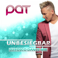 PAT - Unbesiegbar (DJ Fosco Dance Mix)