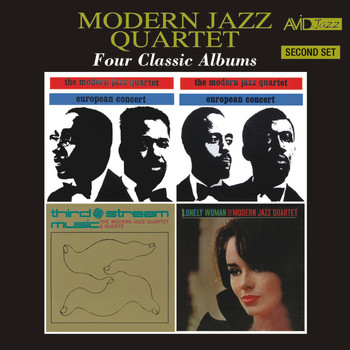 The Modern Jazz Quartet - Four Classic Albums (European Concert, Vols. 1 & 2 / Third Stream Music / Lonely Woman) [Remastered]