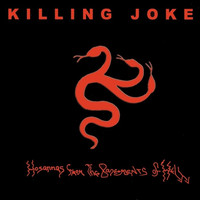 Killing Joke - Hosannas from the Basements of Hell