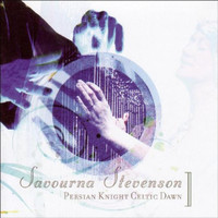 Savourna Stevenson - Persian Knight, Celtic Dawn
