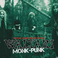Waltari - Monk Punk Special Anniversary Edition