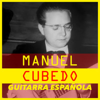 Manuel Cubedo - La Guitarra Española