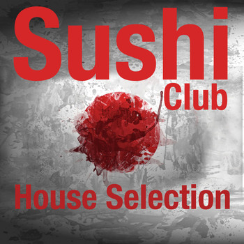 Various Artists - Sushi Club (House Selection)