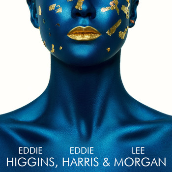 Eddie Higgins - Higgins, Harris & Morgan EP