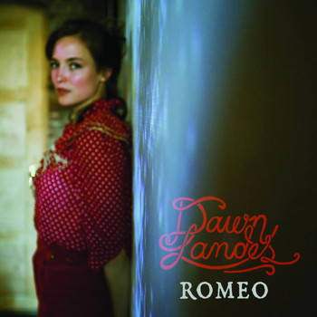 Dawn Landes - Romeo