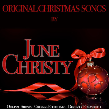 June Christy - Original Christmas Songs (Original Artist, Original Recordings, Digitally Remastered)