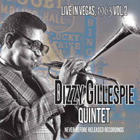 Dizzy Gillespie Quintet - Live in Vegas, 1963 Vol. 2