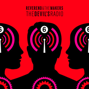 Reverend And The Makers - The Devil's Radio (Explicit)