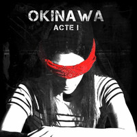 Okinawa - Acte 1