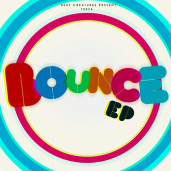 Teeza - Bounce EP