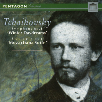 Various Artists - Tchaikovsky: Symphony No. 1 "Winter Daydreams" - Suite No. 4 "Mozartiana"