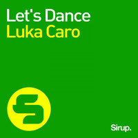Luka Caro - Let's Dance
