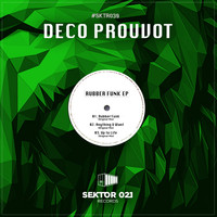 Deco Prouvot - Rubber Funk EP