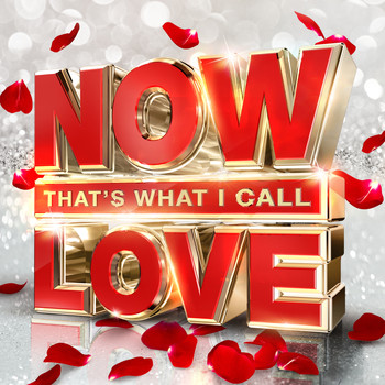 Various Artists - NOW That's What I Call Love