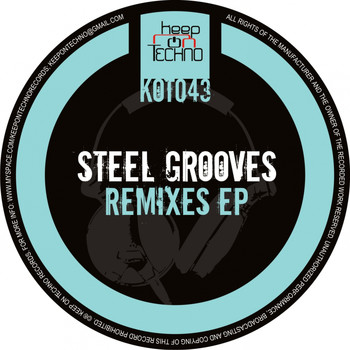 Steel Grooves - Remixes EP