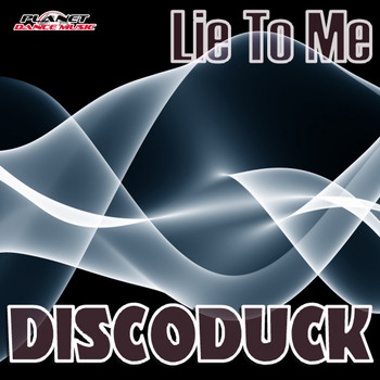 Discoduck - Lie To Me