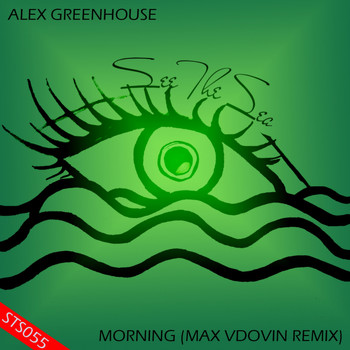Alex Greenhouse - Morning (Max Vdovin Remix)