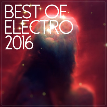 Various Artists - Best Of Electro 2016