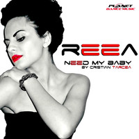 Reea - Need Me Baby