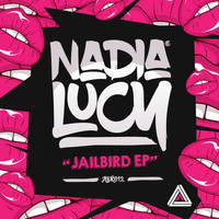Nadia Lucy - Jailbird EP