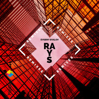 Evgeny Svalov (4Mal) - Rays Remixes