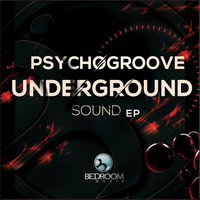 PsychoGroove - Underground Sound