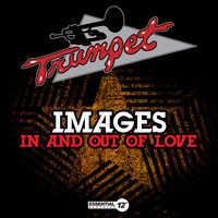 Images - In and out of Love (Explicit)