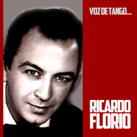 Roberto Florio - Voz de Tango...