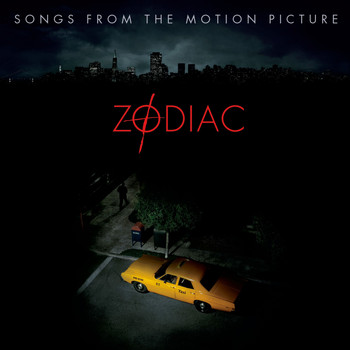 Various Artists - Zodiac (Songs from the Motion Picture)