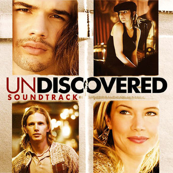 Various Artists - Undiscovered (Soundtrack from the Motion Picture)