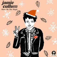Jamie Cullum - Show Me The Magic