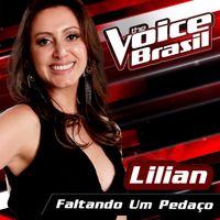 Lilian - Faltando Um Pedaço (The Voice Brasil 2016)