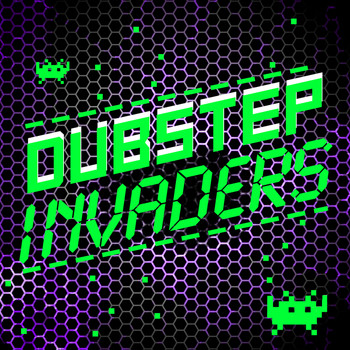 Dubstep Invaders - Dubstep Invaders