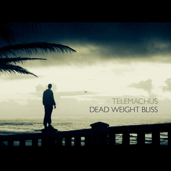 Telemachus - Dead Weight Bliss