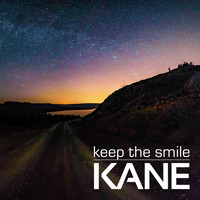 Kane - Keep the Smile