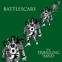 The Travelling Band - Battlescars