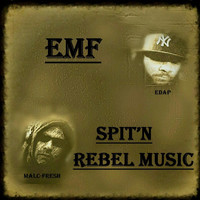 Edap - Spit'n Rebel Music (feat. Edap & Malc Fresh)