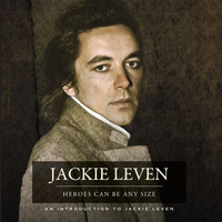 Jackie Leven - Heroes Can Be Any Size