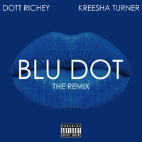 Kreesha Turner - Blu Dot (Remix) [feat. Kreesha Turner]