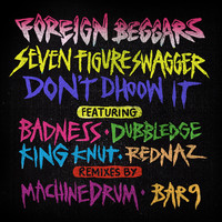 Foreign Beggars - Seven Figure Swagger