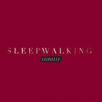 Leonelle - Sleepwalking