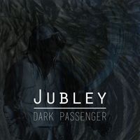 Jubley - Dark Passenger