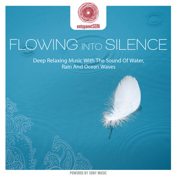 Jens Buchert - entspanntSEIN - Flowing Into Silence (Deep Relaxing Music with The Sound of Water, Rain and Ocean Waves)