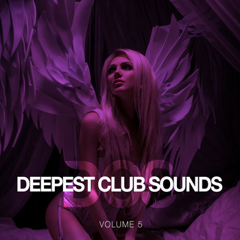 Various Artists - Deepest Club Sounds, Vol. 5