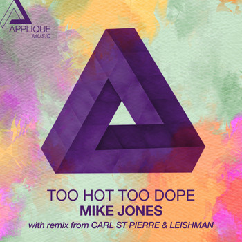 Mike Jones - Too Hot Too Dope
