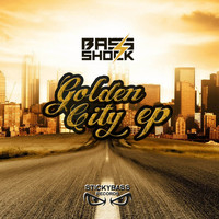 Bass Shock - Golden City EP