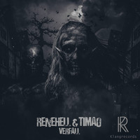 Renehell & Timao - Verfall